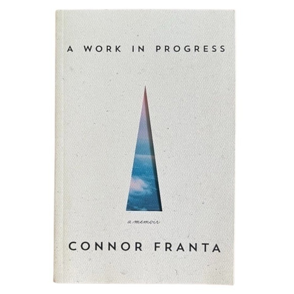 A Work In Progress - Connor Franta